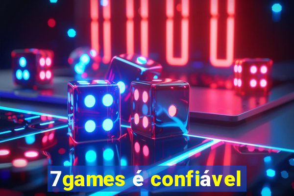 7games é confiável