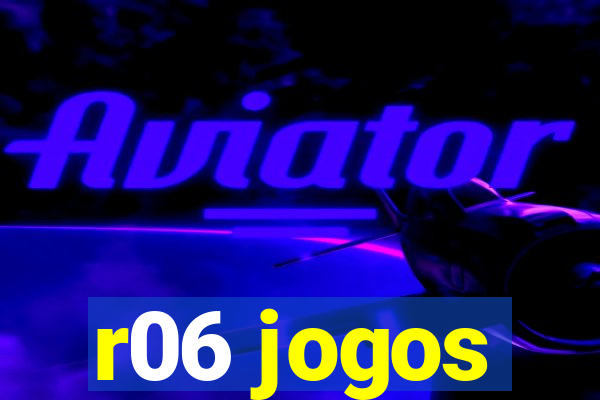 r06 jogos