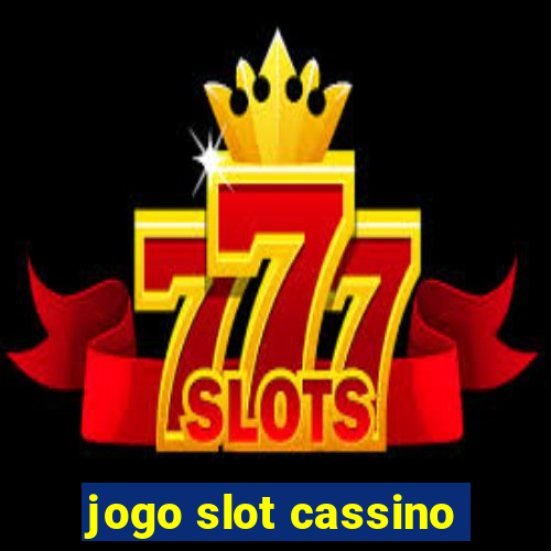 jogo slot cassino