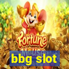 bbg slot