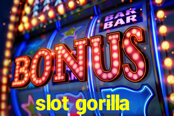 slot gorilla