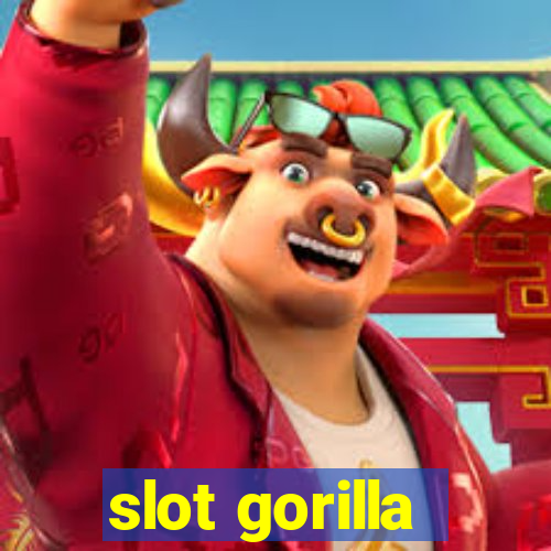 slot gorilla