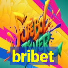 bribet