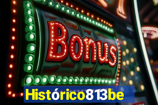 Histórico813bet