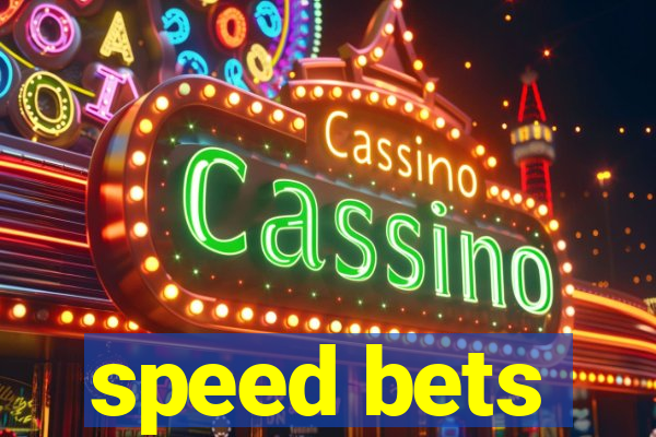 speed bets