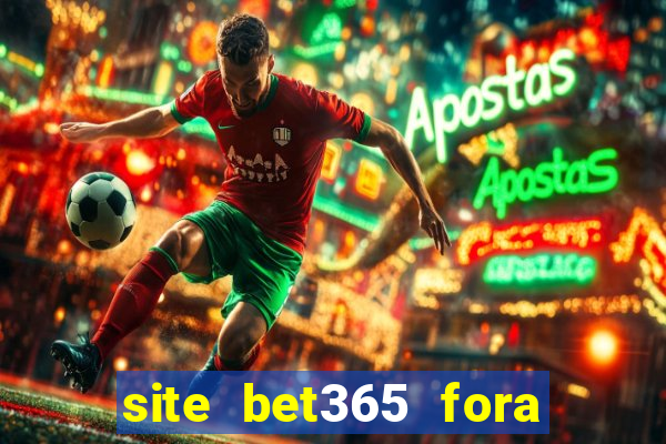 site bet365 fora do ar hoje