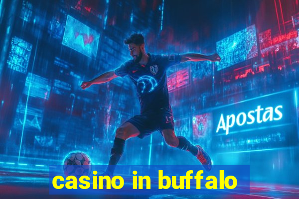 casino in buffalo