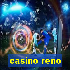 casino reno