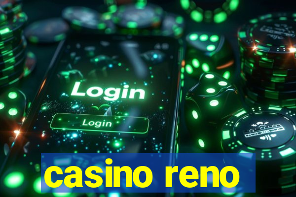 casino reno