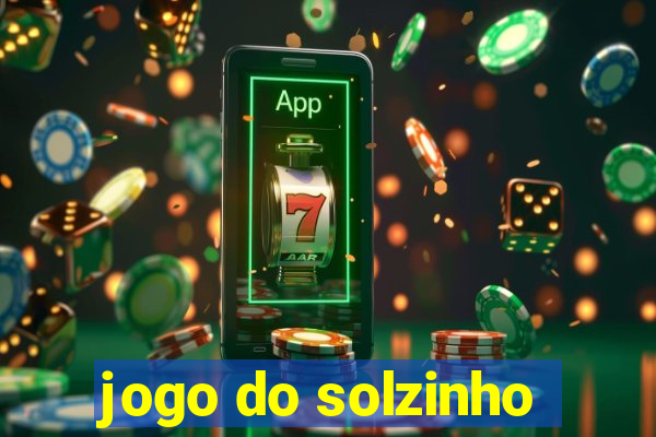 jogo do solzinho