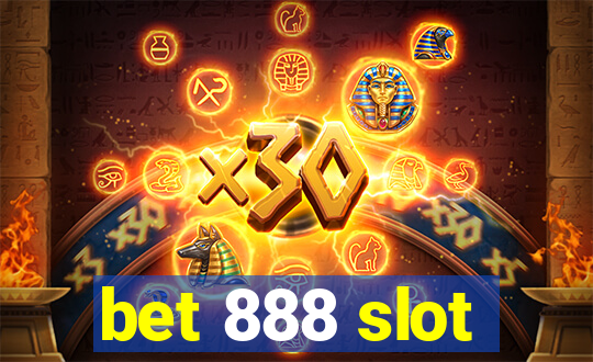 bet 888 slot