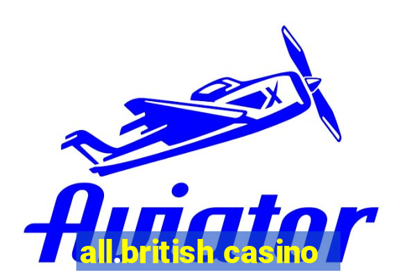 all.british casino