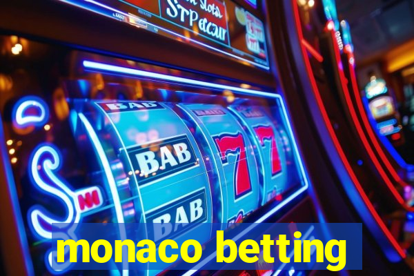 monaco betting