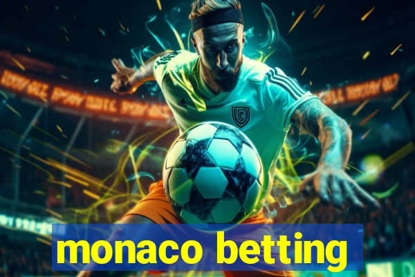 monaco betting