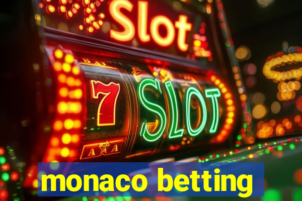 monaco betting