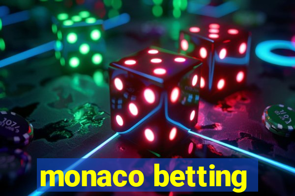 monaco betting