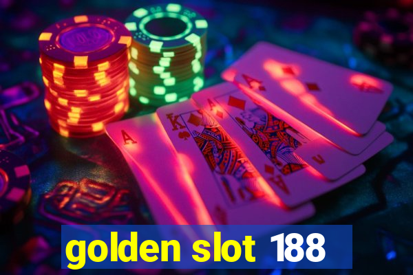 golden slot 188