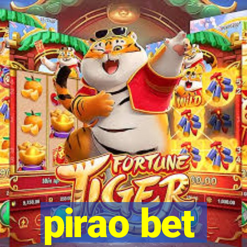 pirao bet