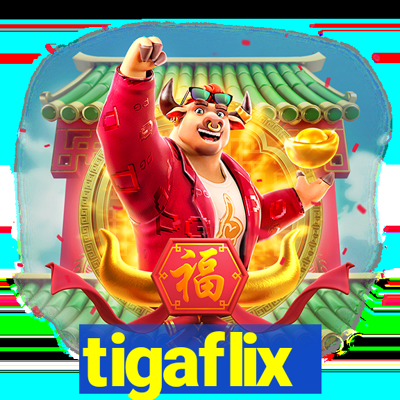 tigaflix