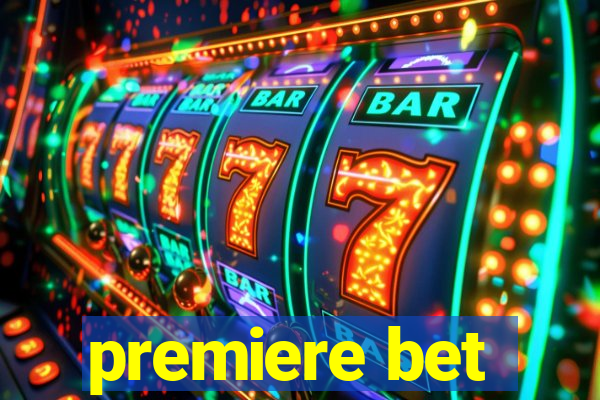 premiere bet