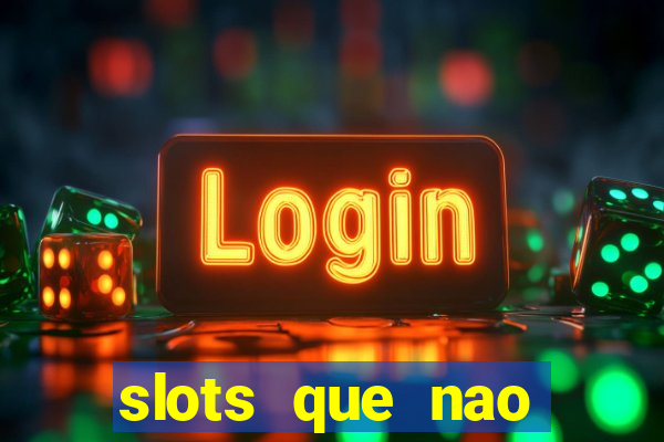 slots que nao precisa depositar