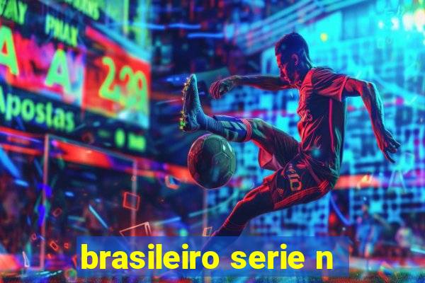 brasileiro serie n