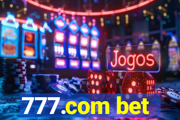 777.com bet