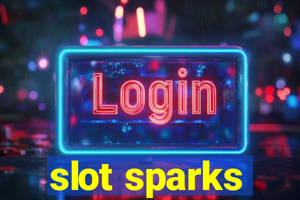 slot sparks