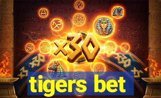 tigers bet