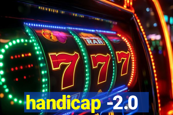 handicap -2.0