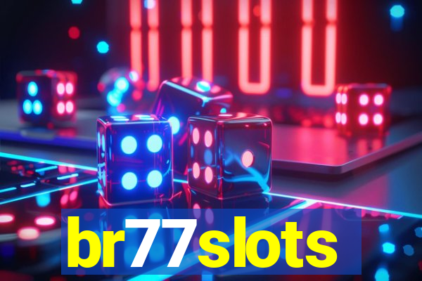 br77slots