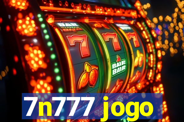 7n777 jogo