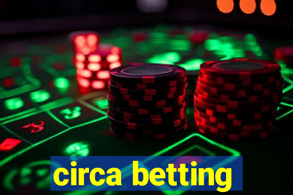 circa betting