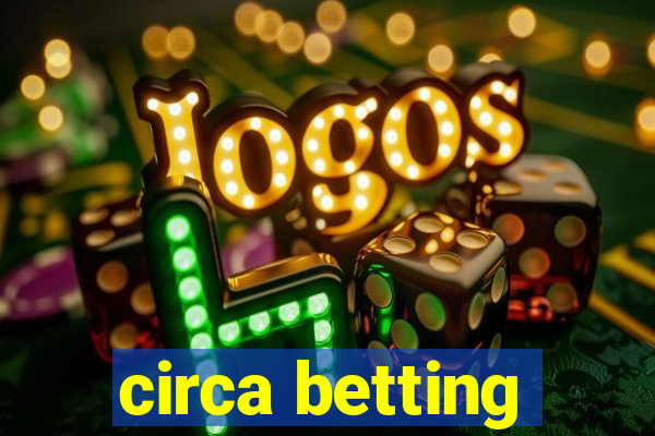 circa betting