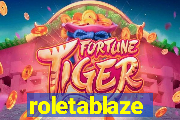 roletablaze