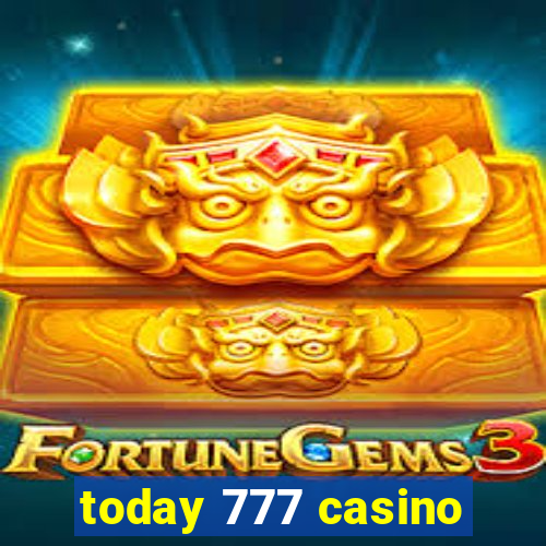 today 777 casino