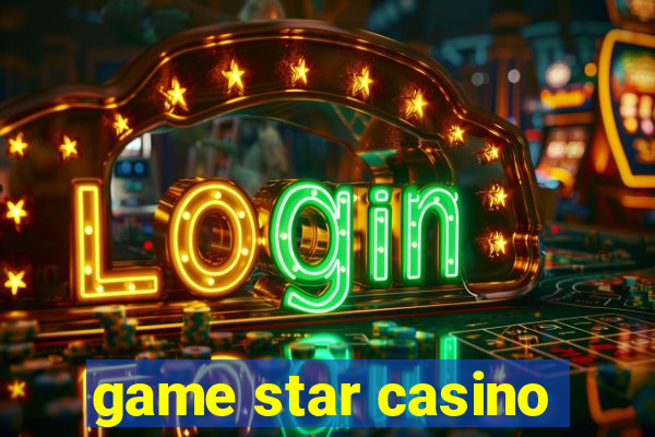 game star casino