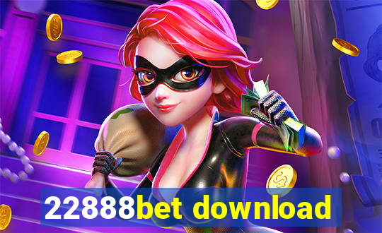 22888bet download