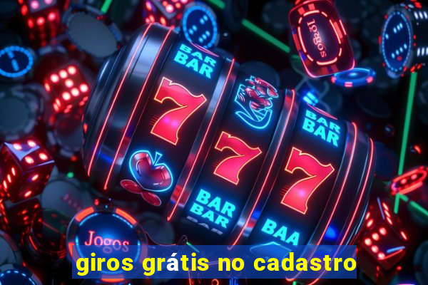 giros grátis no cadastro