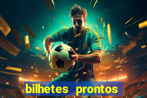 bilhetes prontos futebol hoje