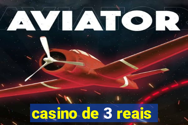 casino de 3 reais