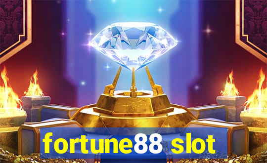 fortune88 slot