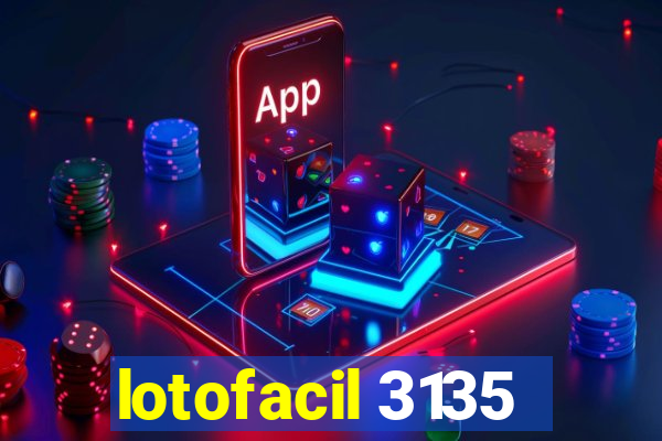 lotofacil 3135