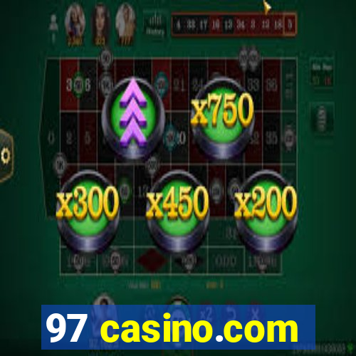 97 casino.com