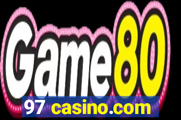 97 casino.com