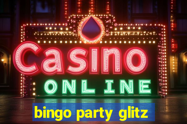 bingo party glitz