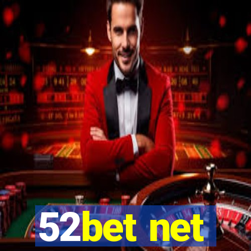 52bet net