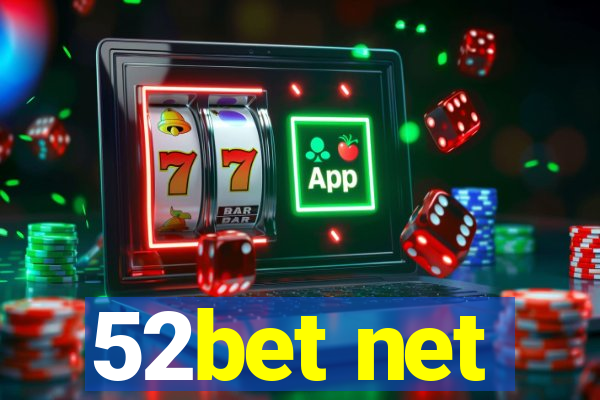 52bet net