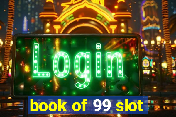 book of 99 slot