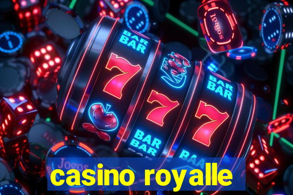 casino royalle